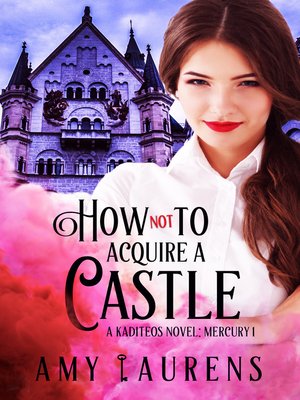 cover image of How Not To Acquire A Castle